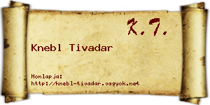 Knebl Tivadar névjegykártya